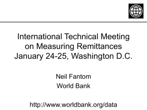 International Technical Meeting on Measuring Remittances January 24-25, Washington D.C. Neil Fantom