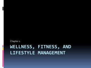 WELLNESS, FITNESS, AND LIFESTYLE MANAGEMENT Chapter 1