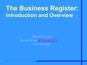 The Business Register: Introduction and Overview Ronald H. Lee d.H.Lee