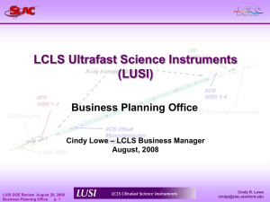 LCLS Ultrafast Science Instruments (LUSI) Business Planning Office – LCLS Business Manager