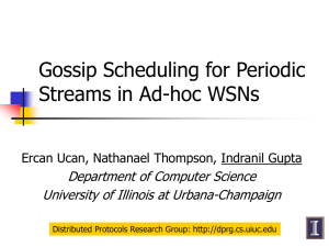 Gossip Scheduling for Periodic Streams in Ad-hoc WSNs Department of Computer Science