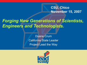 Forging New Generations of Scientists, Engineers and Technologists. CSU, Chico November 15, 2007