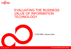 EVALUATING THE BUSINESS VALUE OF INFORMATION TECHNOLOGY 13.05.2005, Janne Laine