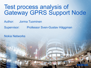 Test process analysis of Gateway GPRS Support Node Author: Jorma Tuominen