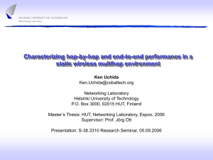 Characterizing hop-by-hop and end-to-end performance in a static wireless multihop environment