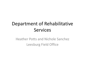 Department of Rehabilitative Services Heather Potts and Nichole Sanchez Leesburg Field Office