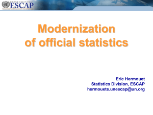 Modernization of official statistics Eric Hermouet Statistics Division, ESCAP