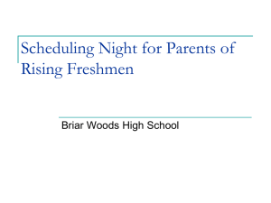 Scheduling Night for Parents of Rising Freshmen Briar Woods High School