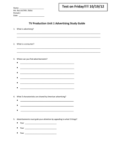 Test on Friday!!!! 10/19/12 TV Production Unit 1 Advertising Study Guide