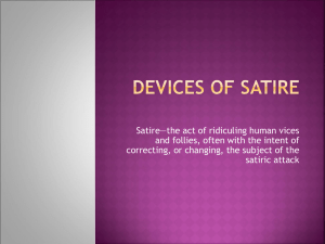 Satire—the act of ridiculing human vices