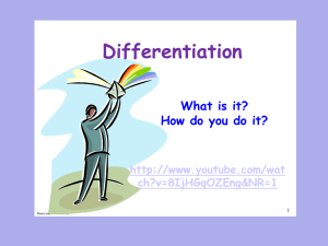 Differentiation What is it? How do you do it?