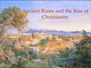 Ancient Rome and the Rise of Christianity 1