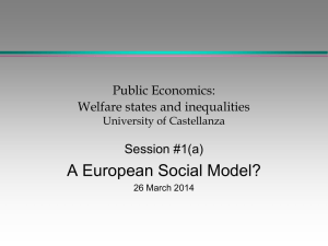 A European Social Model? Public Economics: Welfare states and inequalities Session #1(a)