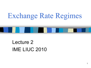 Exchange Rate Regimes Lecture 2 IME LIUC 2010 1