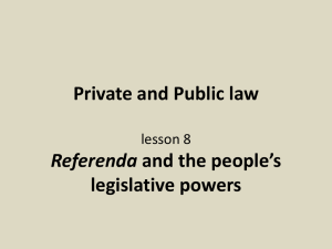 Private and Public law legislative powers Referenda lesson 8