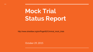 Mock Trial Status Report October 29, 2015