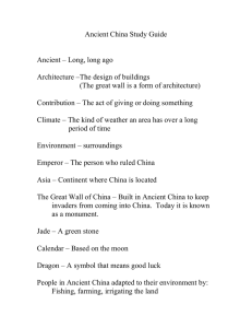 Ancient China Study Guide  Ancient – Long, long ago