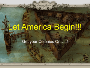 Let America Begin!!! Get your Colonies On…..!