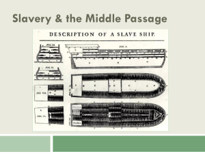 Slavery &amp; the Middle Passage