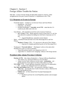 Chapter 6 - Section 2 Foreign Affairs Trouble the Nation