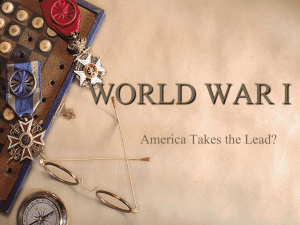 WORLD WAR I America Takes the Lead?