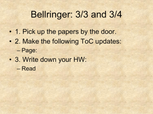 Bellringer: 3/3 and 3/4 • 2. Make the following ToC updates: