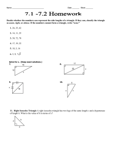 Decide whether the numbers can represent the side lengths of...