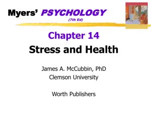 Stress and Health Chapter 14 PSYCHOLOGY Myers’