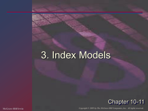 3. Index Models Chapter 10-11 McGraw-Hill/Irwin