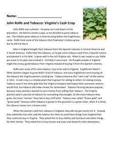 Name: ________________________ John Rolfe and Tobacco: Virginia’s Cash Crop