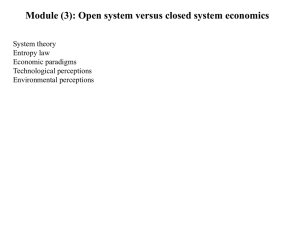 Module (3): Open system versus closed system economics System theory Entropy law