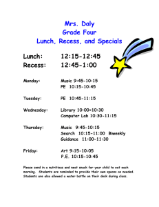 Mrs. Daly Grade Four Lunch, Recess, and Specials