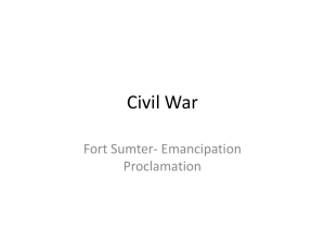 Civil War Fort Sumter- Emancipation Proclamation
