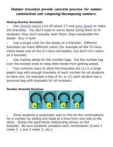 Number bracelets provide concrete practice for number combinations and composing/decomposing numbers.