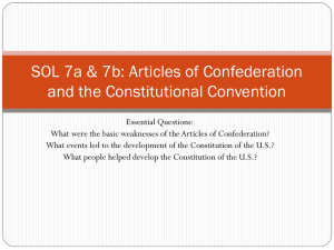 SOL 7a &amp; 7b: Articles of Confederation and the Constitutional Convention
