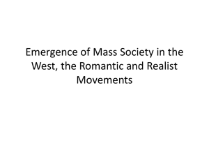Emergence of Mass Society in the West, the Romantic and Realist Movements
