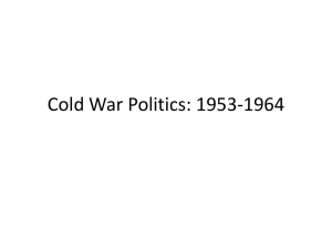 Cold War Politics: 1953-1964