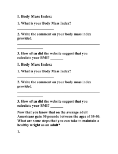 I. Body Mass Index: