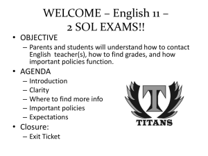 WELCOME – English 11 – 2 SOL EXAMS!! • OBJECTIVE
