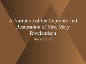 A Narrative of the Captivity and Restoration of Mrs. Mary Rowlandson Background