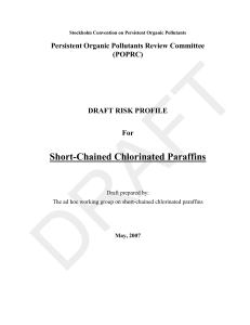 Short-Chained Chlorinated Paraffins Persistent Organic Pollutants Review Committee (POPRC) DRAFT RISK PROFILE