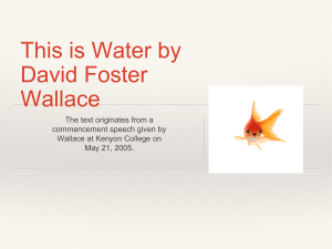 This is Water by David Foster Wallace The text originates from a