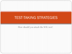 TEST-TAKING STRATEGIES How should you attack the SOL test?