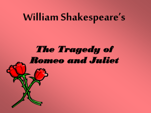 William Shakespeare’s The Tragedy of Romeo and Juliet