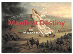 Manifest Destiny Expansion to the West