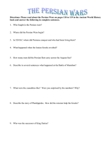 Directions: Please read about the Persian Wars on pages 118... book and answer the following in complete sentences.