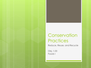 Conservation Practices Reduce, Reuse, and Recycle Obj. 1.03