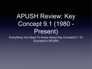 APUSH Review: Key Concept 9.1 (1980 - Present)