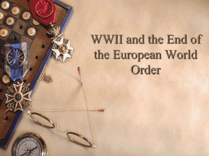WWII and the End of the European World Order