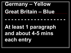 – Yellow Germany – Blue Great Britain